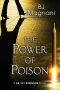 [A Dr. Lily Robinson Novel 02] • The Power of Poison